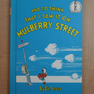 And To Think That I Saw It On Mulberry Street